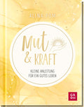 Mut & Kraft - Hardcover - 112 Seiten
