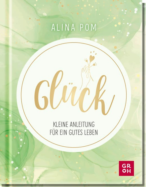 Glück - Hardcover - 112 Seiten