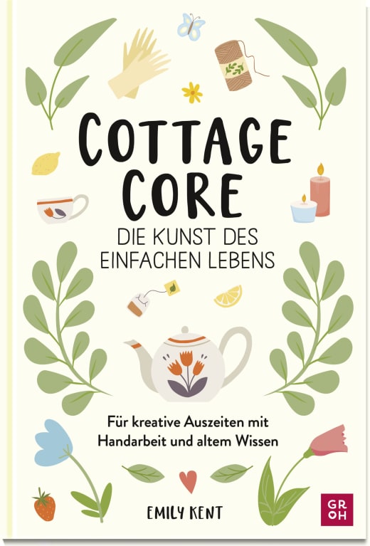 Cottagecore - Die Kunst des einfachen Lebens - Hardcover - 208 Seiten
