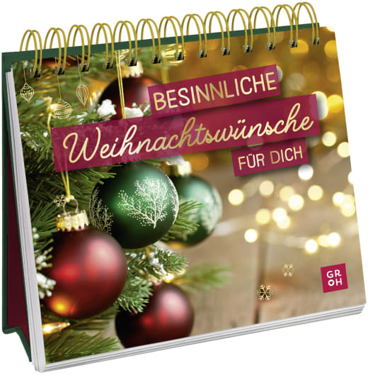 Besinnliche Weihnachtswünsche für dich - Spiralaufsteller - 52 Seiten