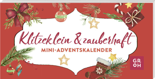 Klitzeklein und zauberhaft - Adventskalender - 24 Seiten