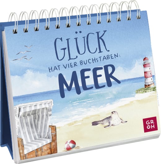 Glück hat vier Buchstaben: MEER - Spiralaufsteller - 144 Seiten