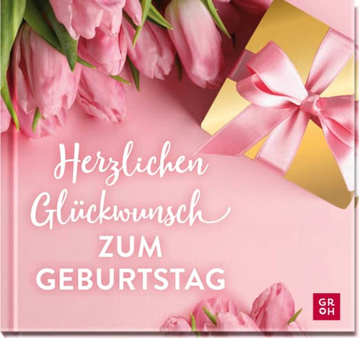 Herzlichen Glückwunsch zum Geburtstag - Geschenkbuch - 48 Seiten