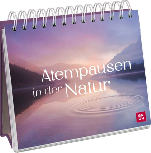Atempausen in der Natur - Spiralaufsteller - 144 Seiten