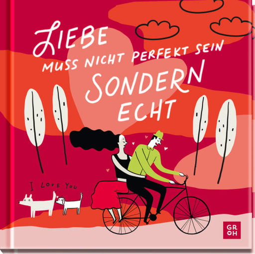 Buch: Liebe muss nicht perfekt sein, sondern echt