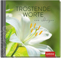 Tröstende Worte von Herzen - Geschenkbuch - 48 Seiten