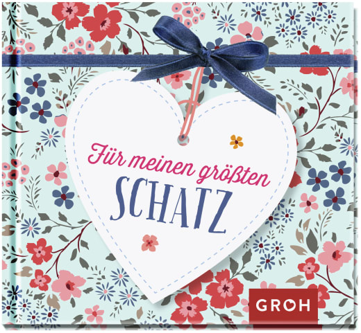 Für meinen größten Schatz - Geschenkbuch - 48 Seiten