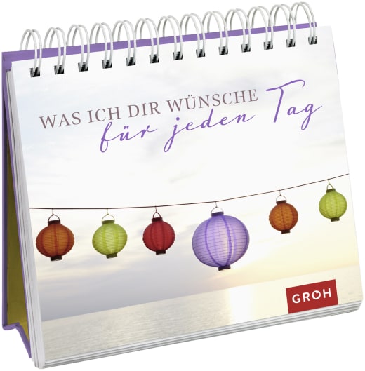Was ich dir wünsche für jeden Tag - Spiralaufsteller - 192 Seiten