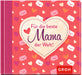 Für die beste Mama der Welt - Geschenkbuch - 48 Seiten