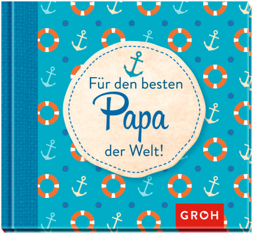 Für den besten Papa der Welt - Geschenkbuch - 48 Seiten