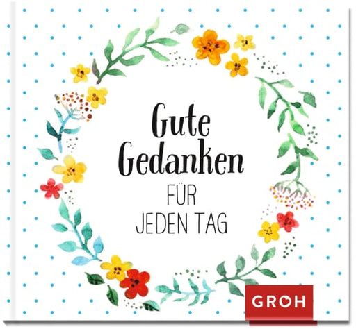 Buch: Gute Gedanken für jeden Tag