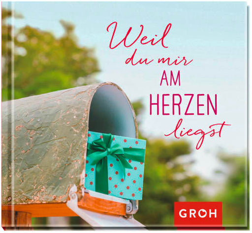 Buch: Weil du mir am Herzen liegst