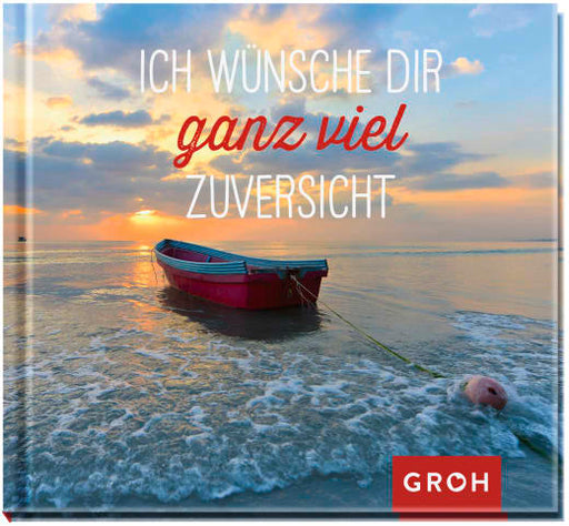 Buch: Ich wünsche dir ganz viel Zuversicht