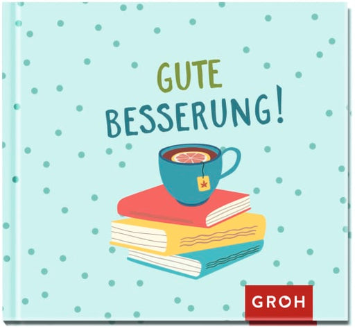 Gute Besserung! - Geschenkbuch - 48 Seiten