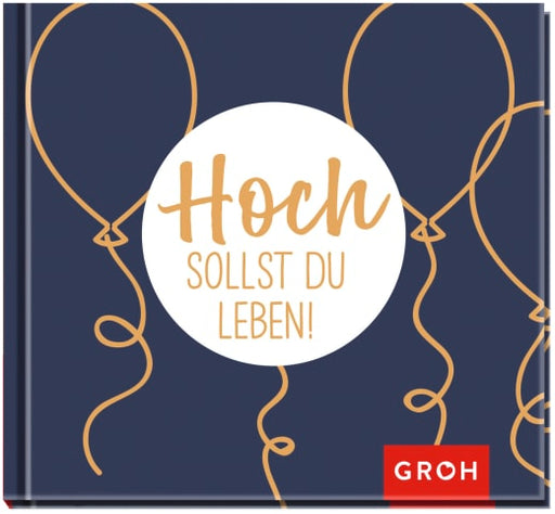 Buch: Hoch sollst du leben!