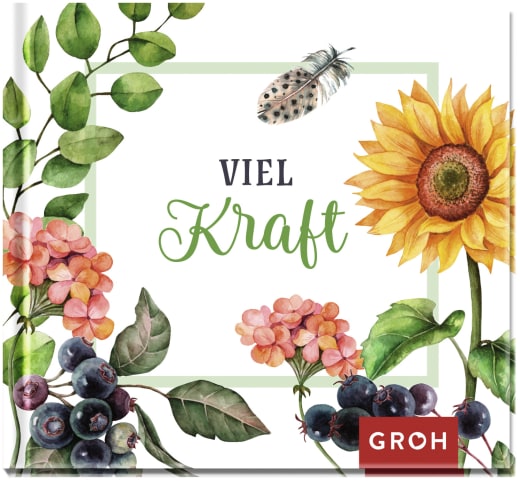 Viel Kraft - Geschenkbuch - 48 Seiten