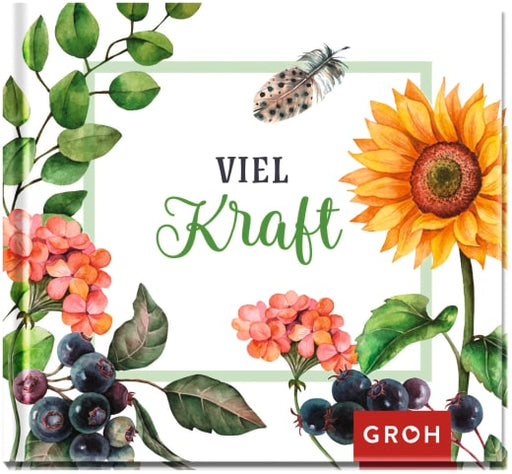 Viel Kraft - Geschenkbuch - 48 Seiten