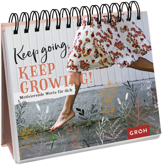Keep going, keep growing! - Spiralaufsteller - 144 Seiten