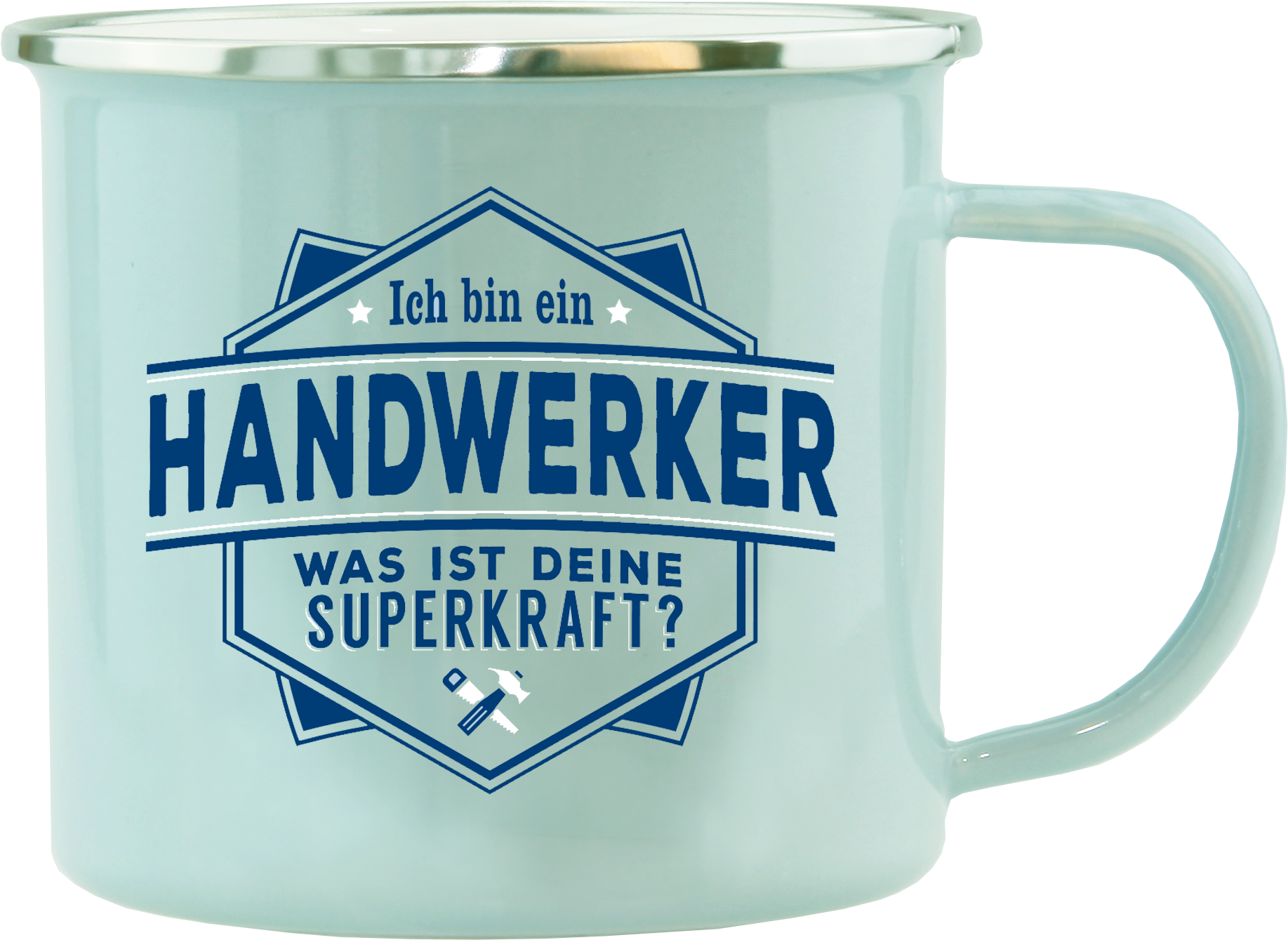 Emaille Becher / Tasse Ich bin ein Handwerker "Was ist deine Superkraft" - Ossiladen I Ostprodukte Versand