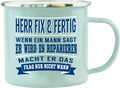 Emaille Becher / Tasse Herr Fix & Fertig "Wenn ein Mann sagt, er wird es reparieren, macht er das" - Ossiladen I Ostprodukte Versand