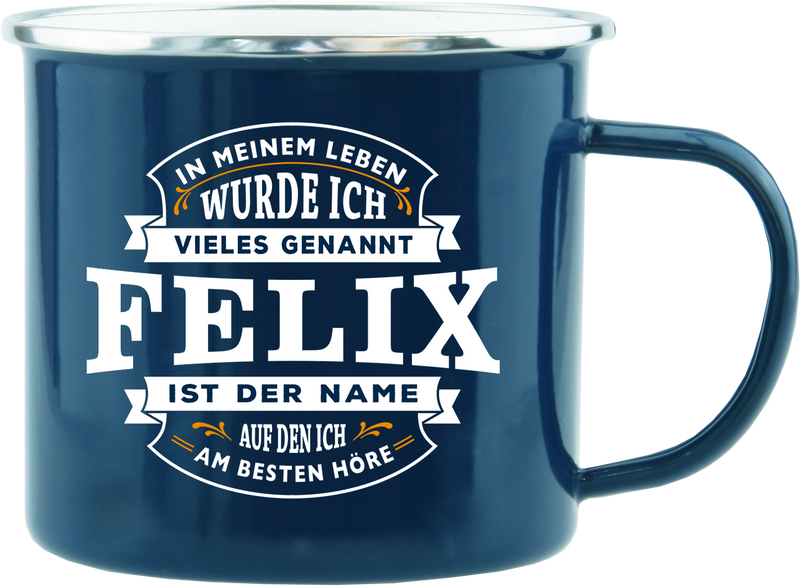 Emaille Becher / Tasse Felix ist der Name auf den ich am besten höre - Ossiladen I Ostprodukte Versand