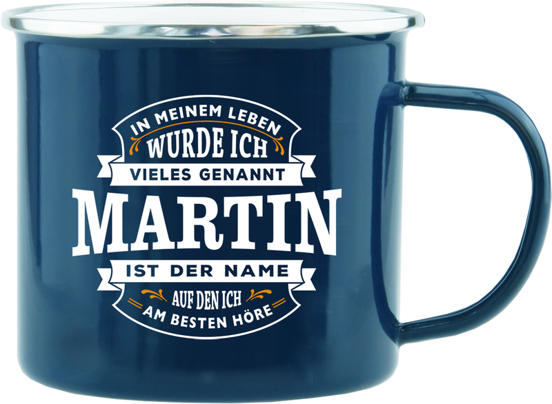 Emaille Becher / Tasse Martin ist der Name auf den ich am besten höre - Ossiladen I Ostprodukte Versand