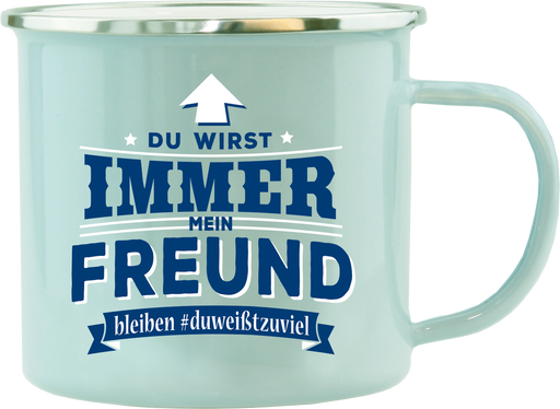 Emaille Becher / Tasse Freund "Du wirst immer mein Freund bleiben" - Ossiladen I Ostprodukte Versand