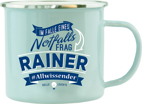 Emaille Becher / Tasse Rainer, Allwissender, helle Leuchte - Ossiladen I Ostprodukte Versand