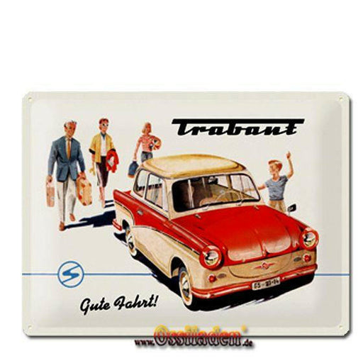 Blechschild groß - Trabant Gute Fahrt