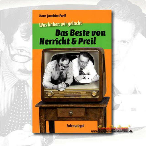 "Buch " Was haben wir gelacht " das Beste von Herricht und Preil"
