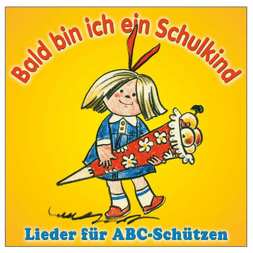 CD - Bald bin ich ein Schulkind