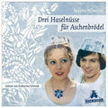 CD - Drei Haselnüsse für Aschenbrödel