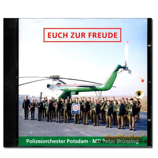 CD Euch zur Freude - Polizeiorchester Potsdam