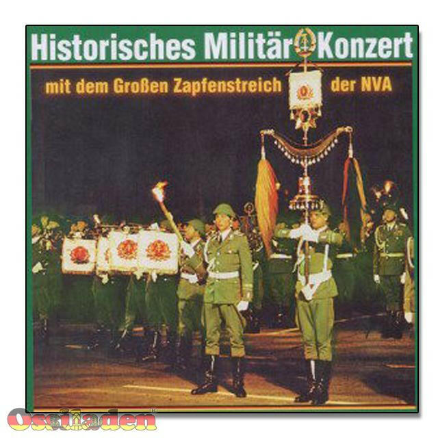 CD Historisches Militärkonzert mit dem Großen Zapfenstreich der