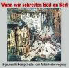 CD Wann wir schreiten seit an seit