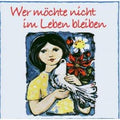 CD Wer möchte nicht im Leben bleiben