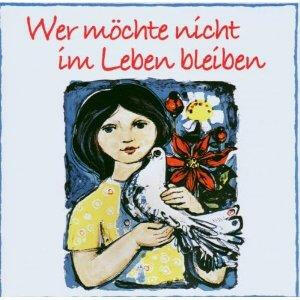 CD Wer möchte nicht im Leben bleiben