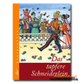 Das tapfere Schneiderlein
