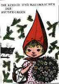 Die Kinder- und Hausmärchen der Brüder Grimm
