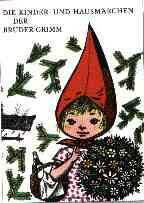 Die Kinder- und Hausmärchen der Brüder Grimm
