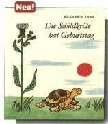 Die Schildkröte hat Geburtstag