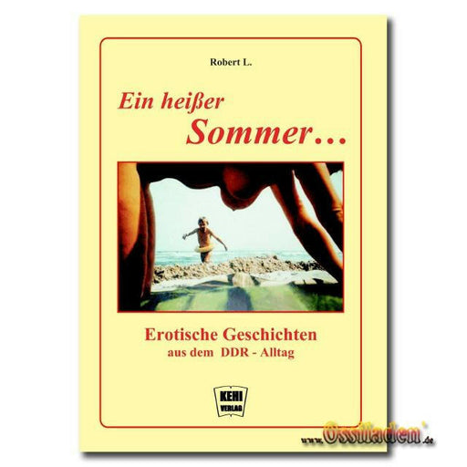 Ein heißer Sommer
