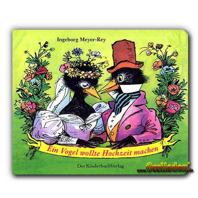 Ein Vogel wollte Hochzeit machen