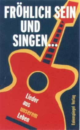 Fröhlich sein und singen.... (Buch)