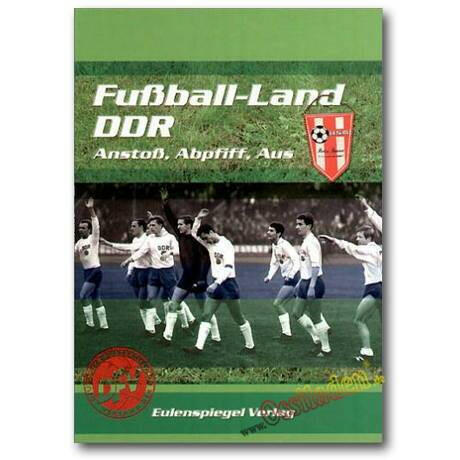 Fußball-Land DDR - Anstoß, Abpfiff