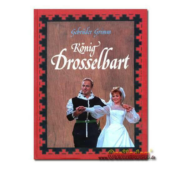 Gebrüder Grimm - König Drosselbart