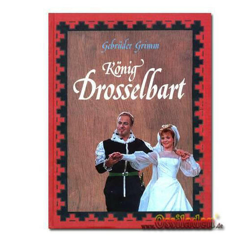 Gebrüder Grimm - König Drosselbart
