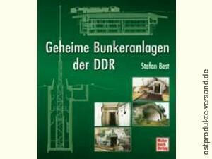 Geheime Bunkeranlagen der DDR