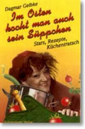 Im Osten kocht man auch sein Süppchen