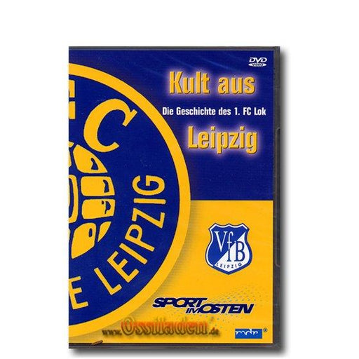Kult aus Leipzig - Die Geschicht des 1.FC Lok
